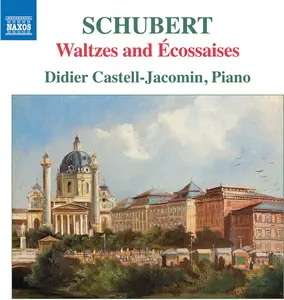 Didier Castell-Jacomin - Waltzes Landler & Ecossaises - D.145 146 158  [COMPACT DISC - CD]