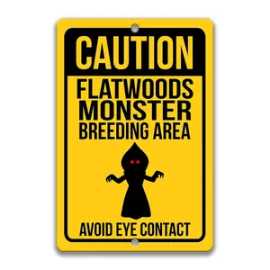 Caution Flatwoods Monster Sign