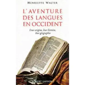 L'aventure des langues en Occident by Henriette Walter (Paperback) - Used