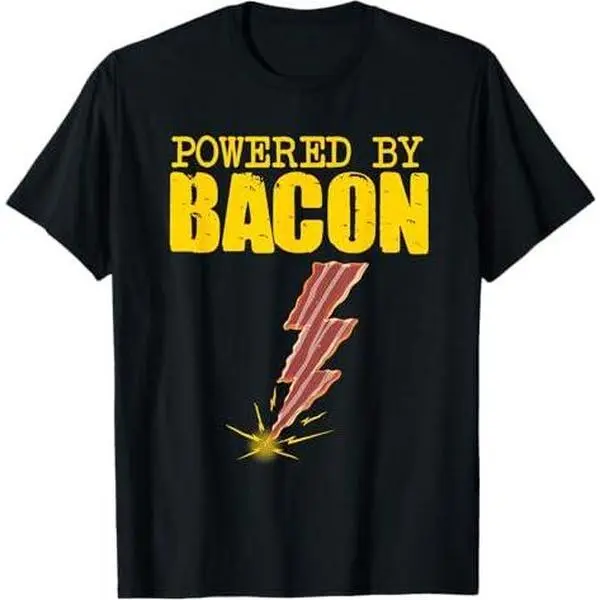 Funny Powered By Bacon Gift For Men Women Pork Belly Lover T-Shirt