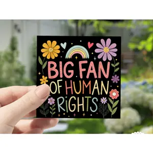 Big Fan of Human Rights Sticker, Funny Liberal Car Decal, Empathy Political Sticker, Democrat Gift