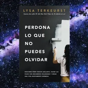 Perdona lo que no puedes olvidar: Descubre cómo seguir adelante, hacer las pac Spanish. Forgiving what you can’t forget