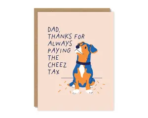 Cheese Tax Dog Dad Father’s Day Card, Funny Dog Dad Card, Pet Dad Gift