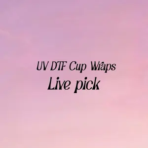 UV DTF Cup Wraps Live Pick