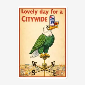 "Lovely Day for a Citywide" Sticker