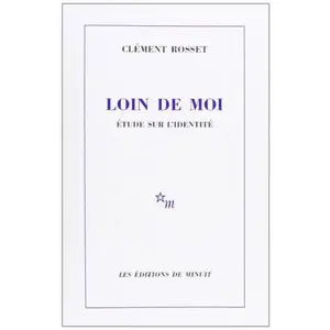 USED-Loin de moi. Etude sur l'identité Rosset, Clément by Clément Rosset (Paperback)
