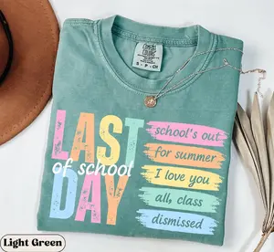 Last Day of School Teacher Shirts, Funny End of Year Summer Break TShirt, Matching Comfort Colors Team Tee, Class Dismissed T Shirt