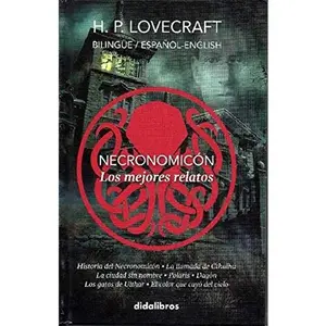 USED-NECRONOMICON. LOS MEJORES RELATOS (Español - INGLES) / PD. by HOWARD PHILLIPS LOVECRAFT (Hardcover)