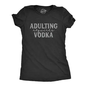 Womens Adulting Requires Vodka T Shirt Funny Liquor Parenting Graphic Novelty Tee Funny Womens T Shirts Cute Vintage Fashion Casual Ladies T-Shirt Gift Liquor Tops for Women Funny Drinking Top Women's Novelty Black