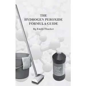 USED-The Hydrogen Peroxide Formula Guide by Emily Thacker (Paperback)