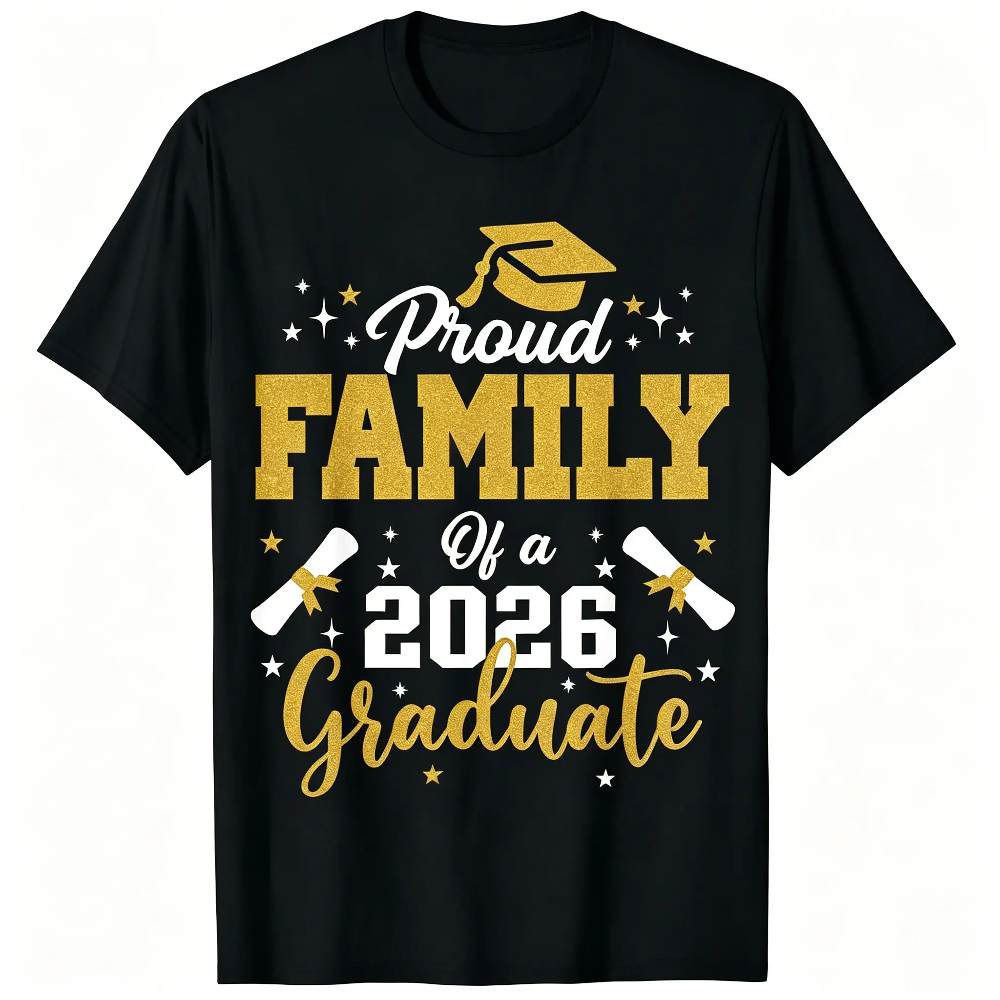 Black Gold Glitter  Tee - Proud 2026 Graduate Family Print, Festive Celebratory Home Support Top (Home Supplies) ClassOf2026 GraduationPride GraduationVibes summer workout wear casual,T-shirt