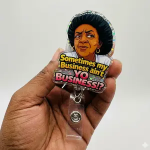 Sometimes My Business Ain't Yo Business Sparkly Retractable Badge Reel Cute Sassy Quote Acrylic ID Holder For Nurse Teacher Gift