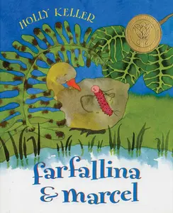 Farfallina & Marcel: A Springtime Book For Kids by Holly Keller||Holly Keller [Paperback Book]