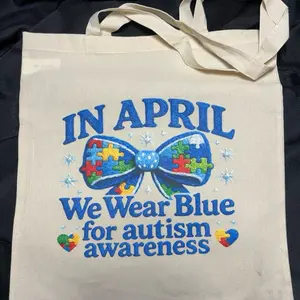April Autism Awareness Month Tote Bag - We Wear Blue for Autism Awareness - Embroidered Design
