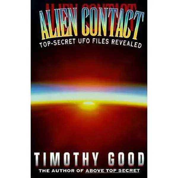 USED Book - Alien Contact: Top-Secret Ufo Files Revealed by Timothy Good (Paperback) - english