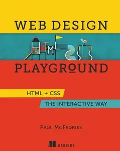 USED-Web Design Playground: HTML & CSS the Interactive Way by McFedries, Paul (Paperback)