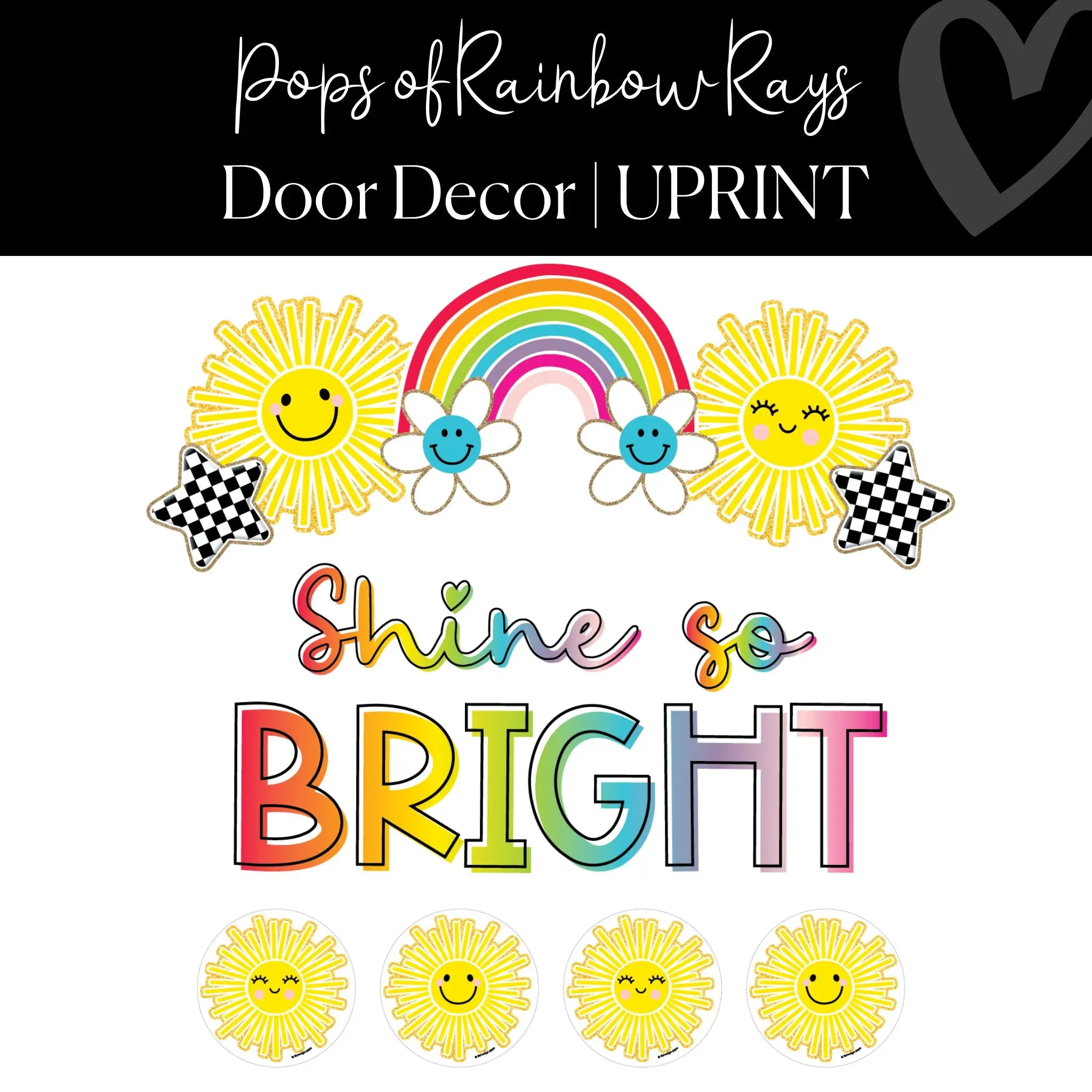 Printable Shine Bright Classroom Door Decorations | Pops of Rainbow Rays