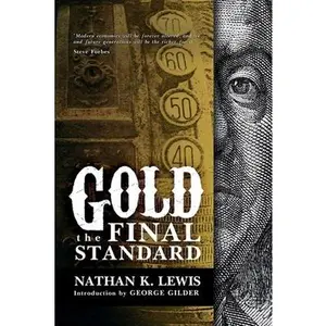 USED Book - Gold: the Final Standard by Lewis, Nathan (Paperback) - english