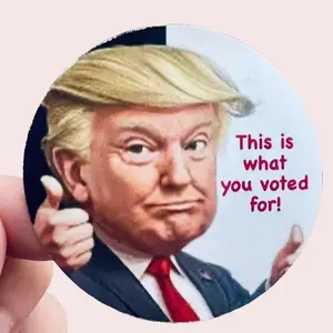 This is What You Voted For - Sticker, Trump 2024, Trump Supporter, Support Trump, Donald Trump President, Republican Gift, Trump Sticker