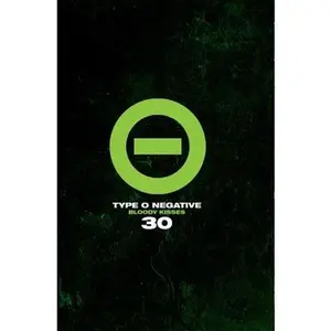 Type O Negative: Bloody Kisses 30 -- Type O. Negative - Hardcover