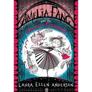 USED-Amelia Fang & The Naughty Caticorns by Laura Ellen Anderson (Paperback)
