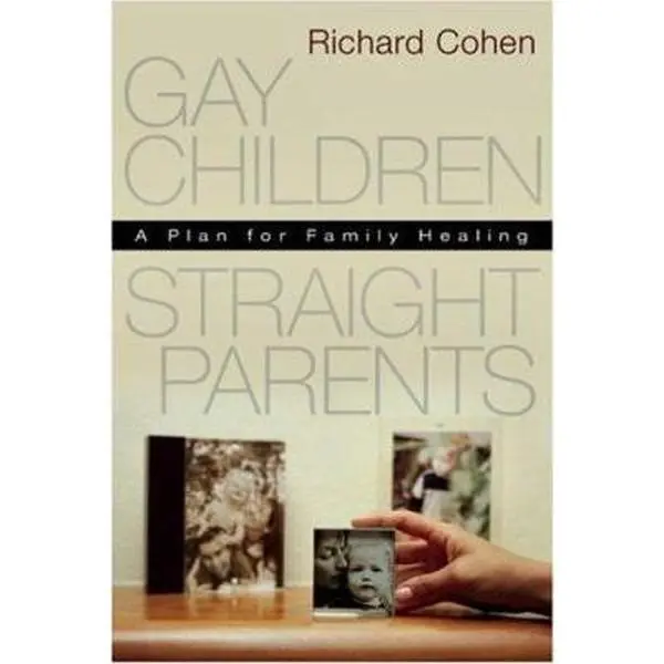 USED Book - Gay Children, Straight Parents: A Plan for Family Healing by Richard Cohen (Paperback) - english