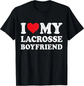 100% Cotton I Love My Lacrosse Boyfriend Funny Girlfriend Valentines T-Shirt