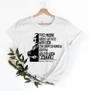 MLK Day Shirt, Civil Rights Shirt, Our Lives begin to end, BLM Shirt, Equality Shirt, Human rights Tee