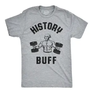 Mens History Buff T Shirt Funny George Washington 4th of July Tee Mens Funny T Shirts Cool Vintage Fashion T-Shirt Gift Classic Menswear Fitness Apparel for Men Funny Teacher Short Sleeve Novelty Tees for Guys Grey