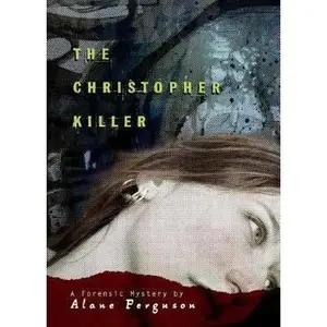 USED-The Christopher Killer (Forensic Mystery) by Alane Ferguson (Paperback)