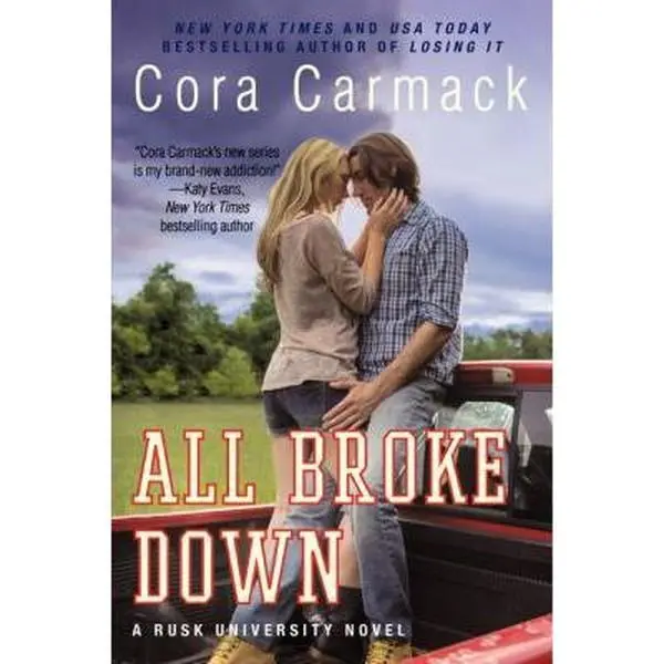 USED Book - All Broke Down: A Rusk University Novel by Carmack, Cora (Paperback) - english