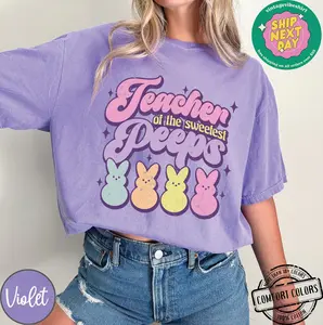 Comfort Colors Teacher Of Sweetest Peeps, Easter Teacher Shirt, Funny Teacher Crewneck, Easter Teacher Gift, Teacher Bunny Sweatshirt Shirt - AL