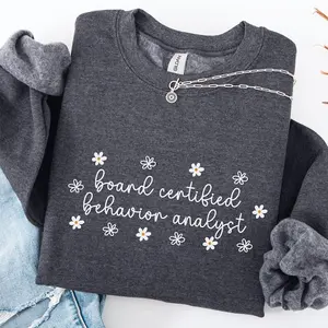 Minimalist BCBA T-Shirt OR Sweatshirt , Board Certified Behavior Analyst shirt , Gift for Behavior Analyst t-shirt, ABA shirtCotton Fabric