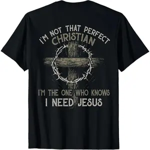 I'm Not That Perfect Christian I'm The One That Knows T-Shirt Graphic Tees Casual Shortsleeve Christian Outfit Good Graphic Tee Gift Grunt Style Shirts Graphic Apparel Tshirt Tok Penny Tee Shirt Athletic Tshirt