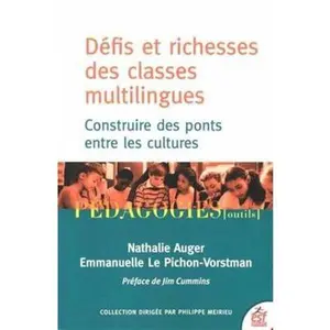 USED-Défis et richesses des classes multilingues: CONSTRUIRE DES PONTS ENTRE LES CULTURES by AUGER NATHALIE/LE PICHON-VORSTMAN EMMANUELLE (Paperback)