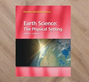 USED-Earth Science: The Physical Setting, Brief Review, Student Edition Textbook by Jeffrey C. Callister (Paperback)