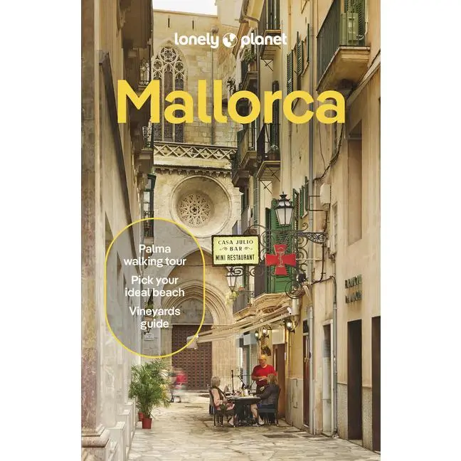 Lonely Planet Mallorca: Plan the Trip of a Lifetime Detailed Itineraries & Maps Insider Tips Covers Palma & Badia de Palma, Western Mallorca and More by Alexis Averbuck (Paperback)