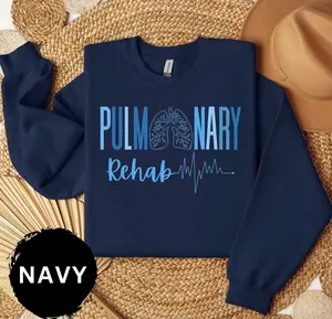 Pulmonary Rehab  Short Sleeve T-SHIRT / Sweatshirt , Pulmonary Rehabilitation, Pulmonary Rehab is My Jam, Pulmonary Rehab Nurse, Respiratory Therapist Shirt PR