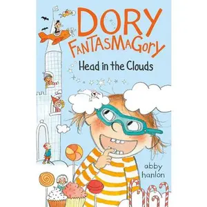 Dory Fantasmagory: Head in the Clouds -- Abby Hanlon, Paperback