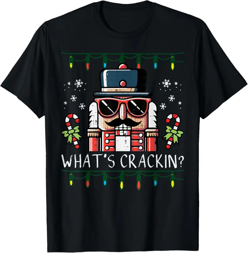 [100% Cotton] Christmas Nutcracker Whats Crackin Funny Xmas Men Women T-Shirt