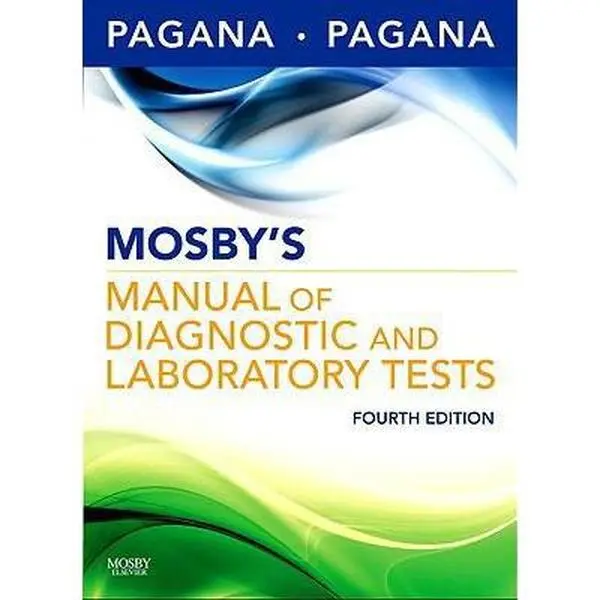 Used Mosby's Manual of Diagnostic and Laboratory Tests by Kathleen Deska Pagana - 2009 Edition, Soft Covers, Color-Coded Thumb-Tabs, Home Care Responsibilities, Patient Teaching Icons (English Paperback)