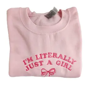 I'm Literally Just a Girl, Coquette Sweater, Bow Crewneck, Embroidered Quote Sweatshirt, Girly Sweater, Meme Crewneck, Y2K Sweater, Embroidery Quote Hoodie Long Sleeve Womenswear Tops Tops