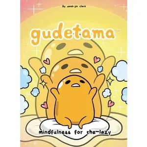 USED-Gudetama: Mindfulness for the Lazy by Clark, Wook-Jin (Hardcover)