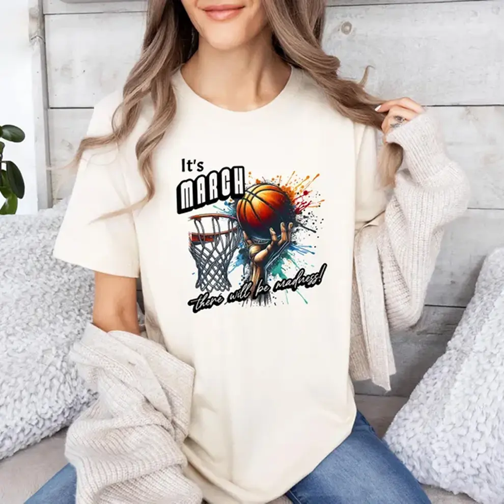 It's March There Will Be Madness T-Shirt, Funny Basketball Tee for March Madness Fans