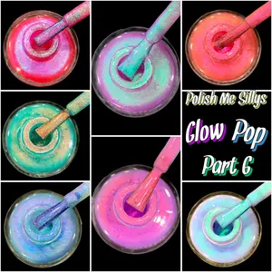 Full 7pc Set "Glow Pop Collection PT 6" Oil Slick Mylar Color Shifting Multi-chrome Glow Pop Nail Polish/Indie/Polish Me Silly