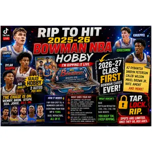 Rip To Hit - 2025-26 Bowman Basketball Hobby