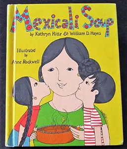 USED-Mexicali Soup by Kathryn Hitte (Hardcover)