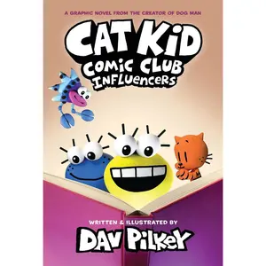 USED-Cat Kid Comic Club: Influencers: A Graphic Novel (Cat Kid Comic Club #5): From the Creator of Dog Man by Pilkey, Dav (Hardcover)