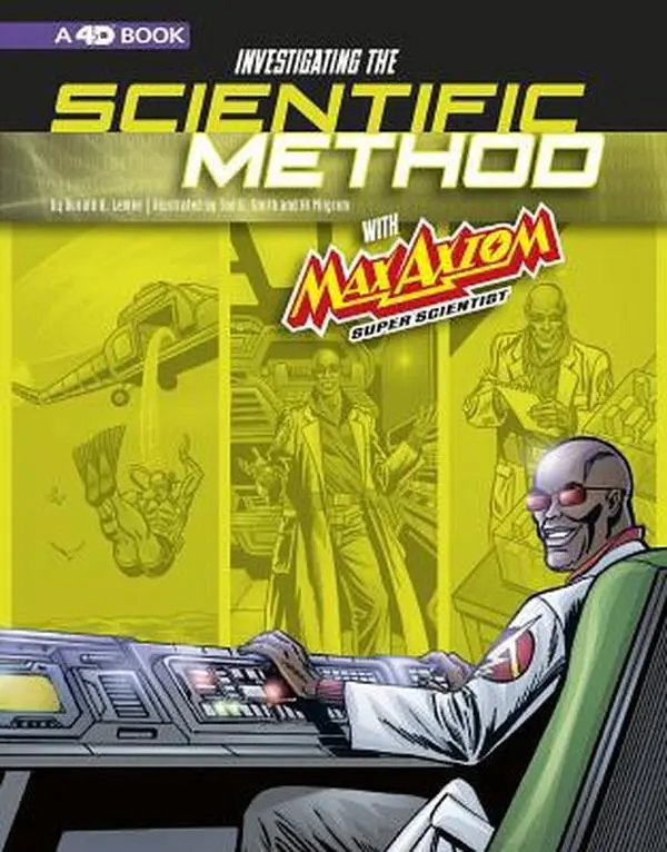 USED Book - Investigating the Scientific Method with Max Axiom, Super Scientist: 4D an Augmented Reading Science Experience by Donald B. Lemke (Paperback) - english