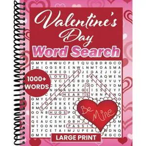 Valentine‚Äôs Day Word Search Large Print: Valentine‚Äôs Day Themed Word Find Puzzle Book for Adults and Teens